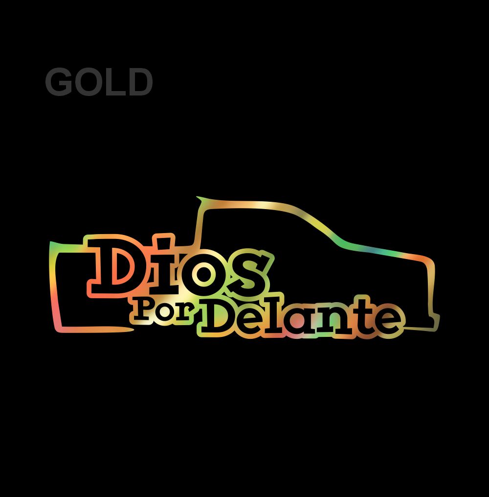 Troka Dios por Delante Sticker / Holographic Truck Decal – Faith Vinyl for Car, Pickup & Window Decoration