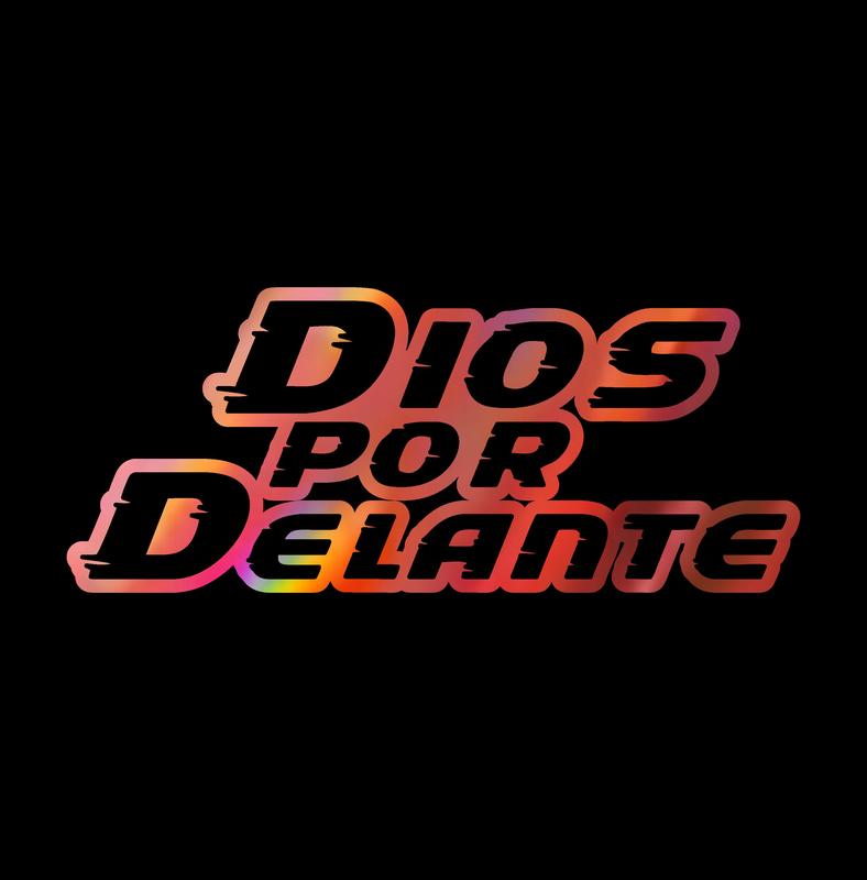 Dios por Delante Sticker – Bold Vinyl Decal / Calcomanía en Vinil Texto Grande