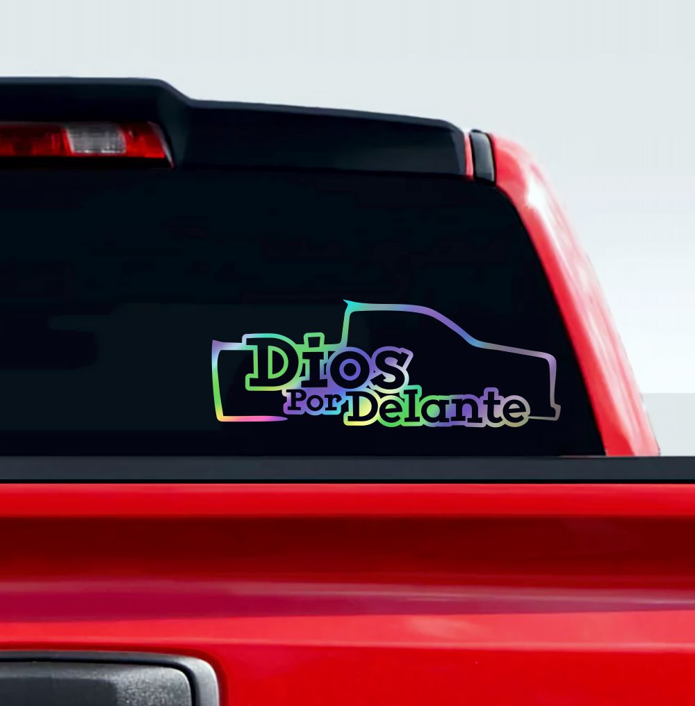 Troka Dios por Delante Sticker / Holographic Truck Decal – Faith Vinyl for Car, Pickup & Window Decoration
