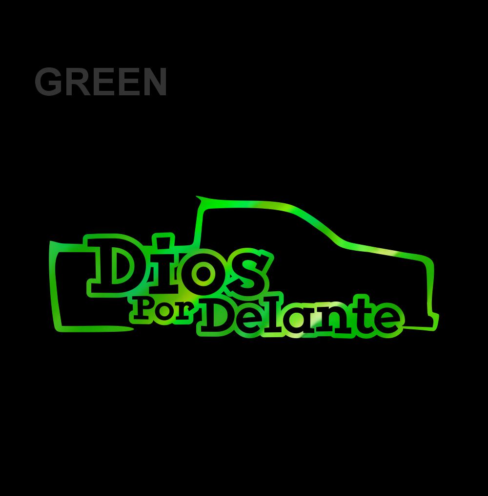 Troka Dios por Delante Sticker / Holographic Truck Decal – Faith Vinyl for Car, Pickup & Window Decoration