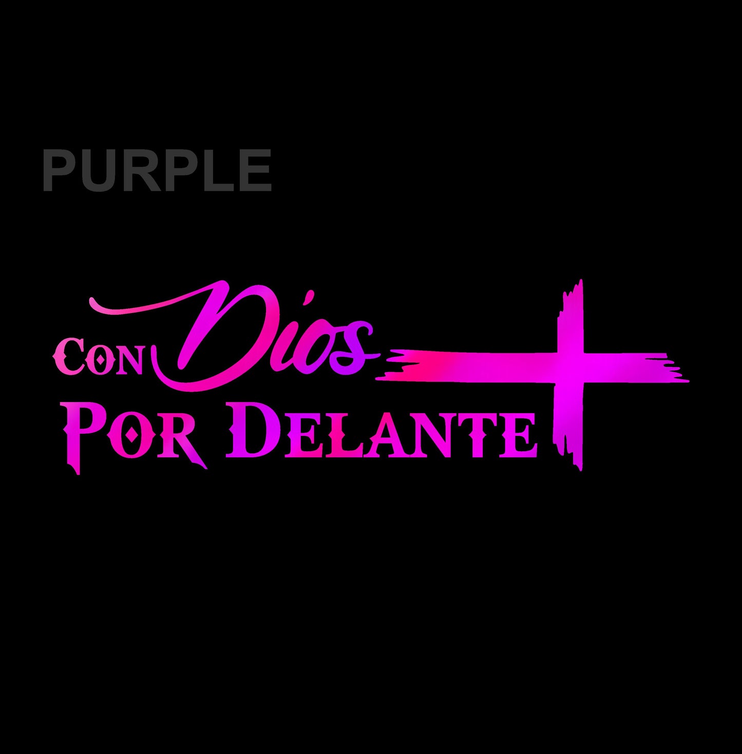 Con Dios por Delante Holographic Sticker – Cross Vinyl Decal / Calcomanía en Vinil con Cruz y Frase Religiosa