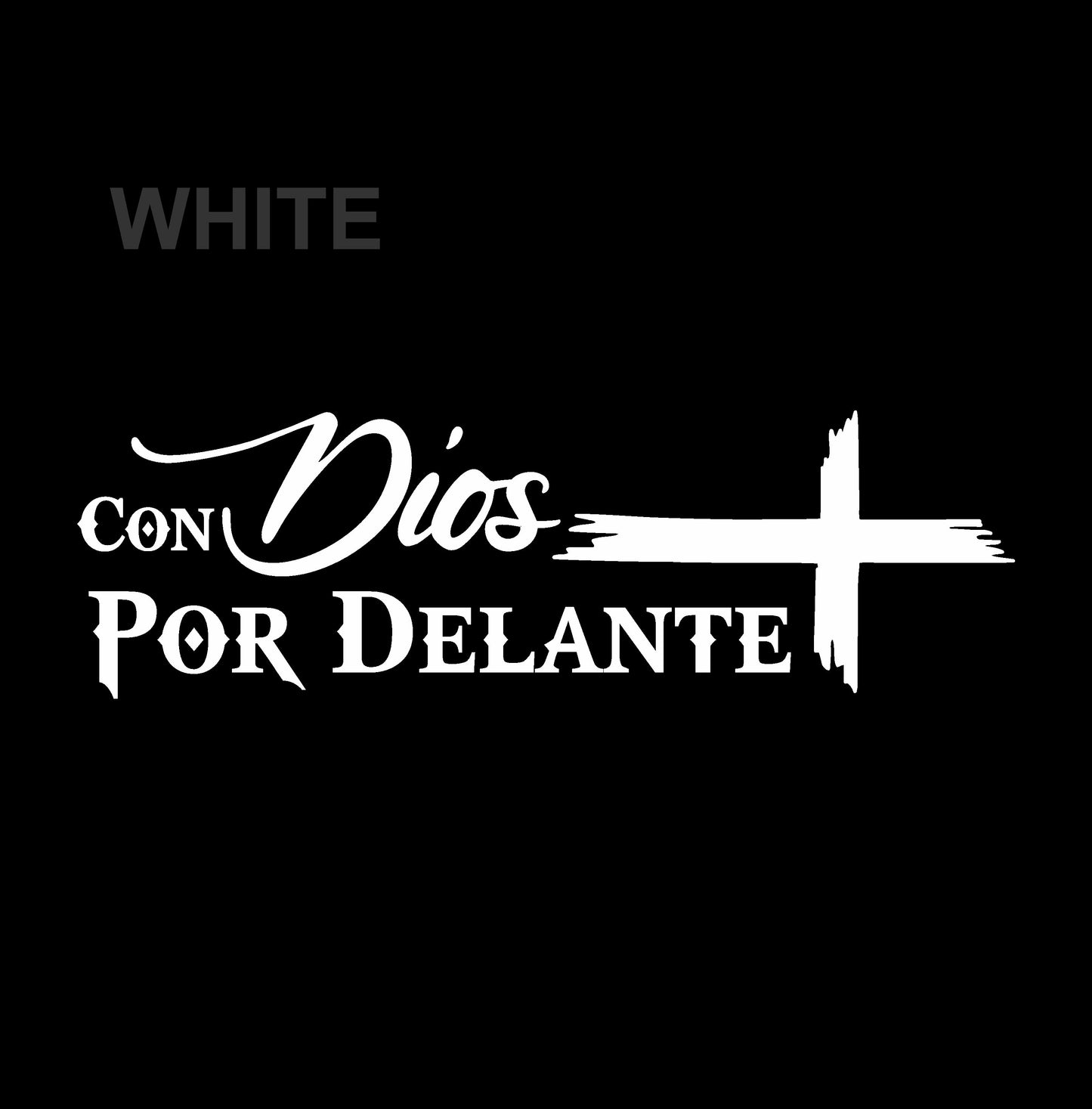 Con Dios por Delante Holographic Sticker – Cross Vinyl Decal / Calcomanía en Vinil con Cruz y Frase Religiosa