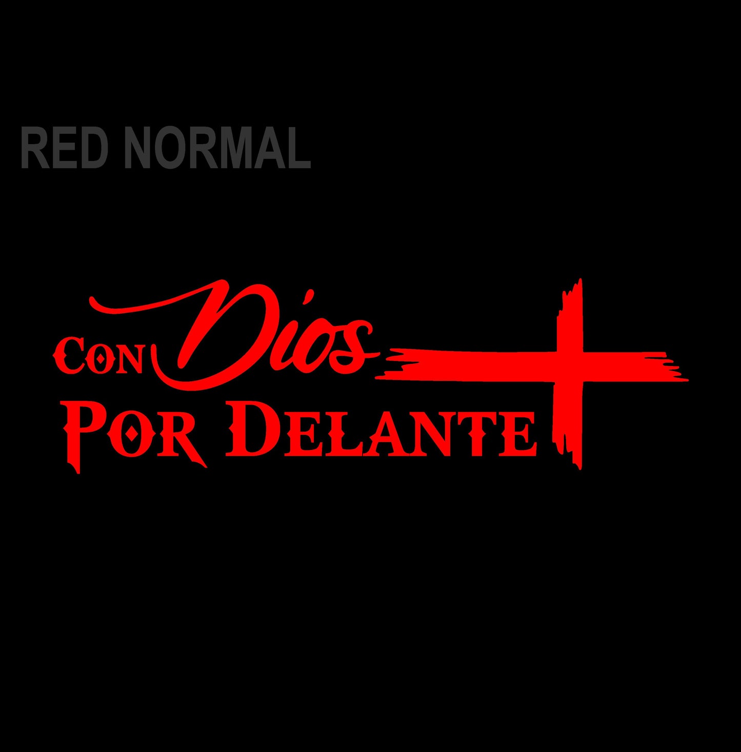 Con Dios por Delante Holographic Sticker – Cross Vinyl Decal / Calcomanía en Vinil con Cruz y Frase Religiosa