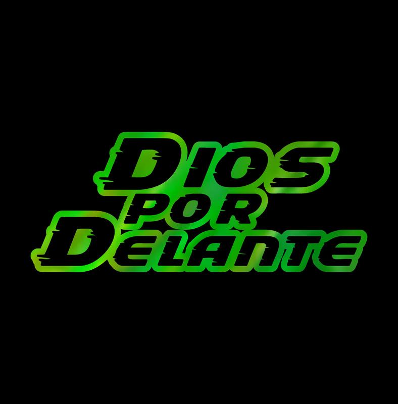 Dios por Delante Sticker – Bold Vinyl Decal / Calcomanía en Vinil Texto Grande