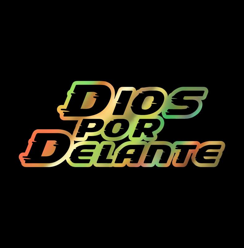 Dios por Delante Sticker – Bold Vinyl Decal / Calcomanía en Vinil Texto Grande