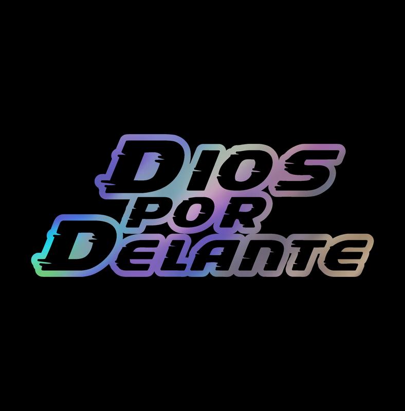 Dios por Delante Sticker – Bold Vinyl Decal / Calcomanía en Vinil Texto Grande