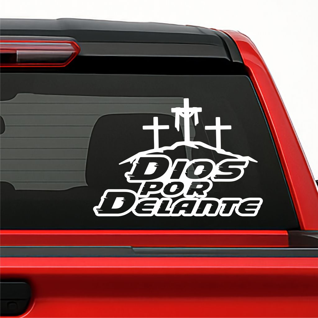 Dios por Delante Sticker – Three Crosses Vinyl Decal / Calcomanía en Vinil con Tres Cruces