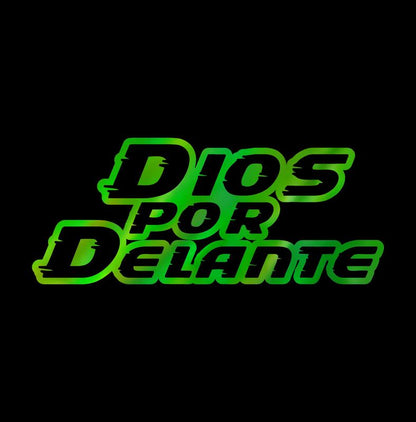 Dios por Delante Sticker – Bold Vinyl Decal / Calcomanía en Vinil Texto Grande