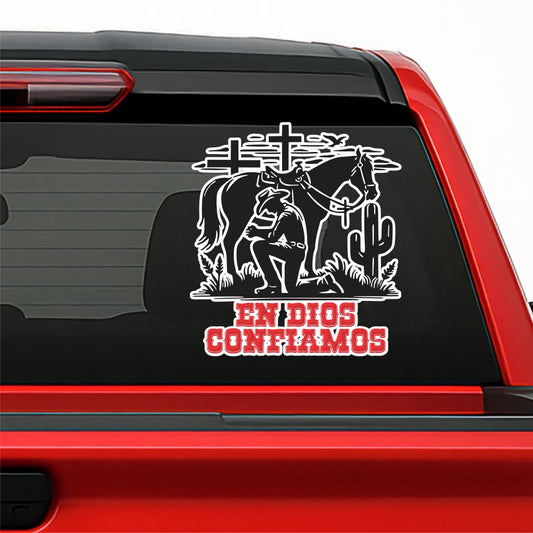 Cowboy Faith Sticker – En Dios Confiamos Printed Decal / Calcomanía Vaquera Religiosa Impresa en Vinil