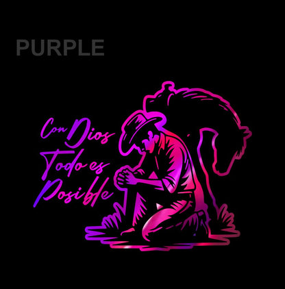 Con Dios Todo es Posible Holographic Sticker – Cowboy Prayer Vinyl Decal / Calcomanía Vaquero Religiosa Hombre en Vinil